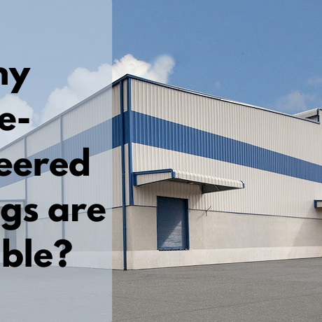 Why Pre-Engineered Buildings are Durabl Why Pre-Engineered Buildings are Durable