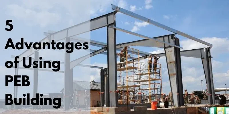5 Advantages of Using PEB Building 5 Advantages of Using PEB Building